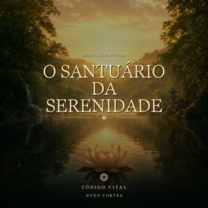 Meditação O Santuário da Serenidade