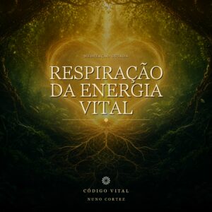 Meditação Respiração da Energia Vital