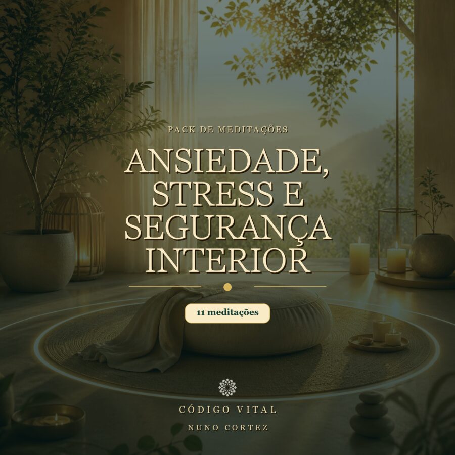 Pack Ansiedade, Stress e Segurança Interior